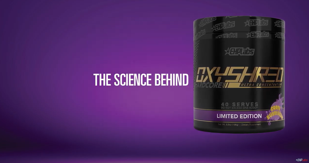 THE SCIENCE BEHIND OXYSHRED HARDCORE